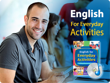 دانلود English for Everyday Activities - مجموعه آموزش زبان انگلیسی برای فعالیت های روزمره