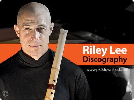 دانلود تمامی آلبوم های رایلی لی - Riley Lee Discography
