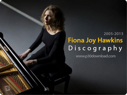 دانلود تمامی آلبوم های فیونا جوی هاوکینز - Fiona Joy Hawkins Discography