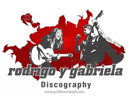 دانلود تمامی آلبوم های رودریگو و گابریلا - Rodrigo y Gabriela Discography