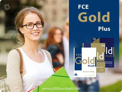 دانلود FCE Gold Plus - مجموعه آموزش و آمادگی برای آزمون FCE دانشگاه کمبریج
