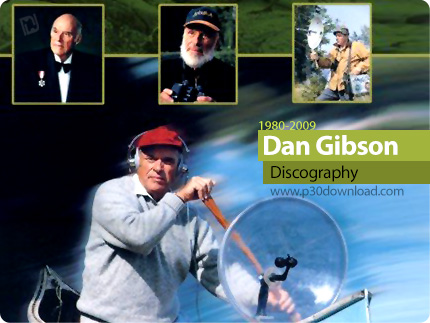 دانلود تمامی آلبوم های دن گیبسون - Dan Gibson Discography