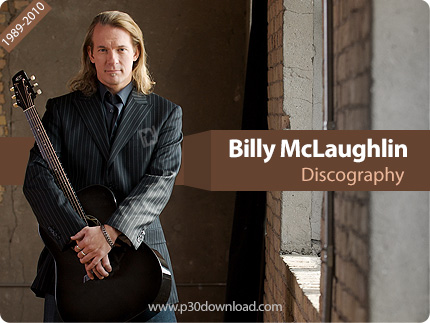 دانلود تمامی آلبوم های بیلی مک لافلین - Billy McLaughlin Discography