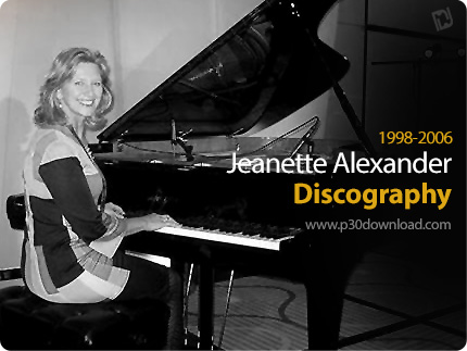 دانلود تمامی آلبوم های ژانت الکساندر - Jeanette Alexander Discography
