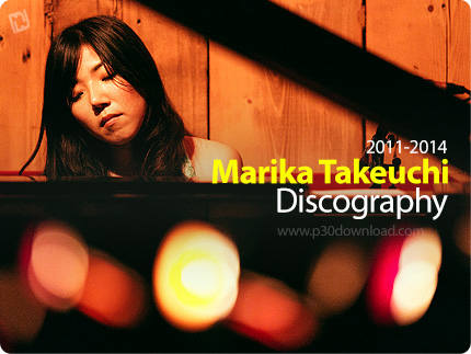 دانلود تمامی آلبوم های ماریکا تاکیوشی - Marika Takeuchi Discography