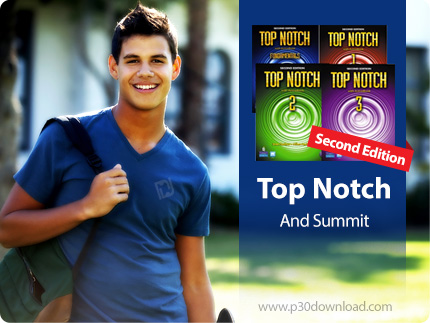 دانلود Top Notch And Summit Second Edition - مجموعه آموزش زبان انگلیسی تاپ ناچ ویرایش دوم