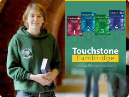دانلود Cambridge Touchstone - مجموعه آموزش زبان انگلیسی تاچ استون