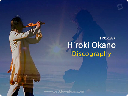 دانلود تمامی آلبوم های هیروکی اوکانو - Hiroki Okano Discography