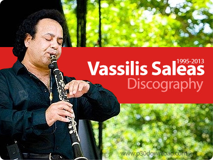 دانلود تمامی آلبوم های واسیلیس سالیاس - Vassilis Saleas Discography