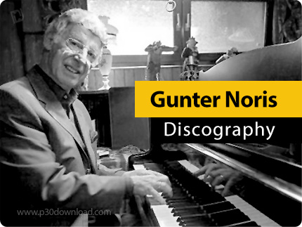 دانلود تمامی آلبوم های گونتر نوریس - Gunter Noris Discography