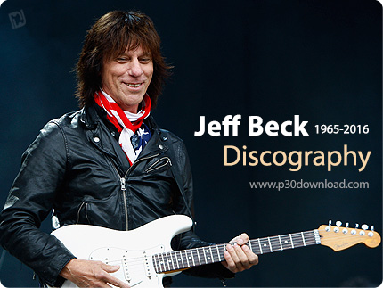 دانلود تمامی آلبوم های جف بک - Jeff Beck Discography