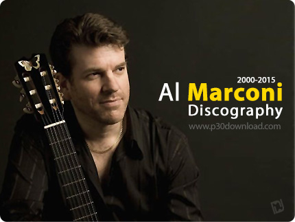 دانلود تمامی آلبوم های آل مارکانی - Al Marconi Discography 