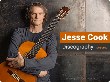 دانلود تمامی آلبوم های جسی کوک - Jesse Cook Discography