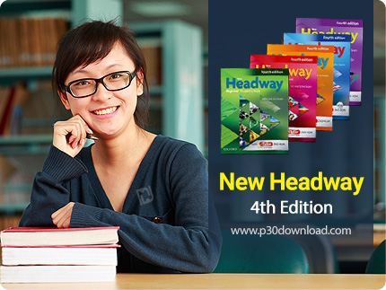 دانلود New Headway 4th edition - مجموعه آموزش زبان انگلیسی نیو هد وی