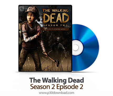 دانلود The Walking Dead Season 2 Episode 2 XBOX 360, PS3 - بازی مردگان متحرک، فصل 2، اپیزود 2 برای ا