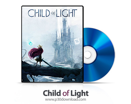 دانلود Child of Light PS3, XBOX 360, PS4, XBOX ONE - بازی فرزند نور برای پلی استیشن 3, ایکس باکس 360