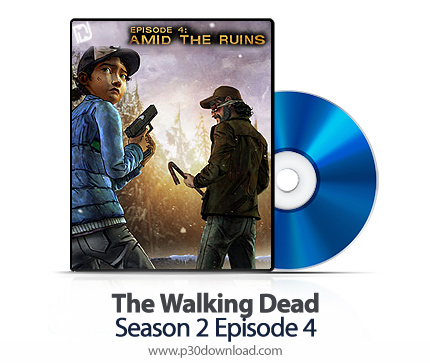 دانلود The Walking Dead Season 2 Episode 4 XBOX 360, PS3 - بازی مردگان متحرک، فصل 2، اپیزود 4 برای ا