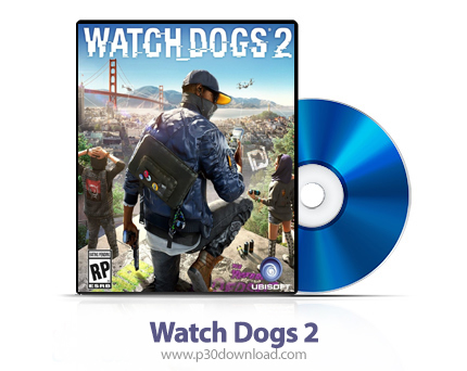 دانلود Watch Dogs 2 PS4, XBOX ONE - بازی سگ‌های نگهبان 2 برای پلی استیشن 4 و ایکس باکس وان