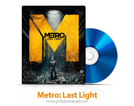 دانلود Metro Last Light PS3, XBOX 360 - بازی مترو: آخرین نور برای پلی استیشن 3 و ایکس باکس 360