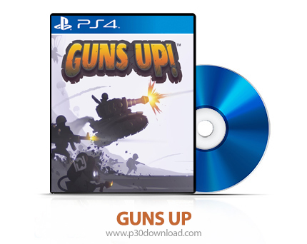 دانلود GUNS UP PS4 - بازی تفنگها بالا برای پلی استیشن 4
