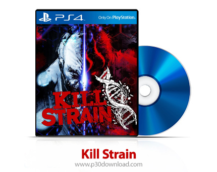 دانلود Kill Strain PS4 - بازی غریزه کشتن برای پلی استیشن 4