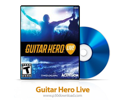 دانلود Guitar Hero Live PS3, XBOX 360 - بازی قهرمانان گیتار لایو برای پلی استیشن 3 و ایکس باکس 360