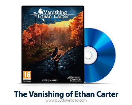 دانلود The Vanishing of Ethan Carter PS4 - بازی ناپدید شدن ناگهانی اتان کارتر برای پلی استیشن 4