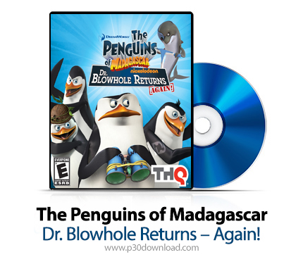 دانلود The Penguins of Madagascar: Dr. Blowhole Returns - Again!  WII, PS3, XBOX 360 - بازی پنگوئن ه
