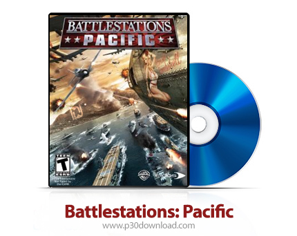 دانلود Battlestations: Pacific XBOX 360 - بازی اعلان گاه جنگ: اقیانوس آرام برای ایکس باکس 360