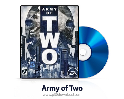 دانلود Army of Two PS3, XBOX 360 - بازی ارتش دو نفره برای پلی استیشن 3 و ایکس باکس 360
