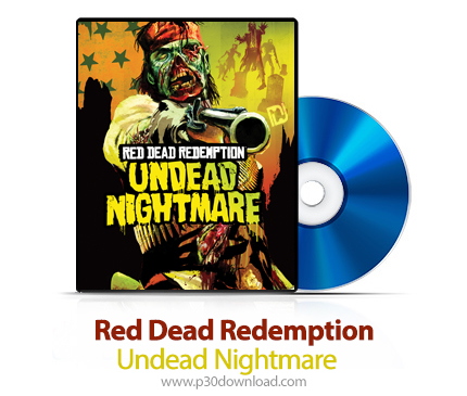 دانلود Red Dead Redemption: Undead Nightmare PS3, XBOX 360 - بازی رد دد ریدمپشن: ارواح کابوس برای پل