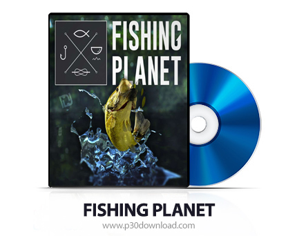 دانلود FISHING PLANET PS4 - بازی سیاره ماهیگیری برای پلی استیشن 4