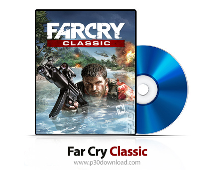 دانلود Far Cry Classic PS3, XBOX 360 - بازی فار کرای کلاسیک برای پلی استیشن 3 و ایکس باکس 360