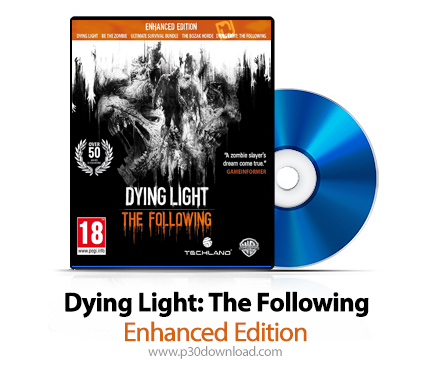 دانلود Dying Light: The Following - Enhanced Edition PS4 - بازی مرگ روشنایی: دنبال کردن برای پلی است