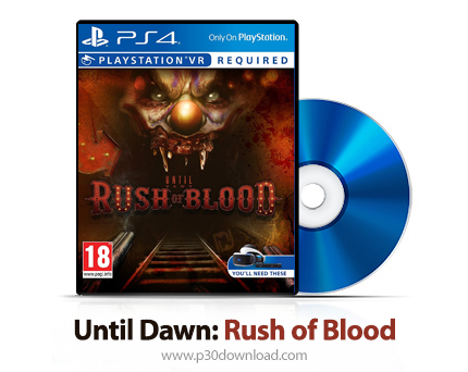 دانلود Until Dawn: Rush of Blood PS4 - بازی تا سپیده دم: هجوم خون برای پلی استیشن 4 + نسخه هک شده PS