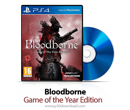 دانلود Bloodborne: Game of the Year Edition PS4 - بازی بلادبورن: نسخه سال برای پلی استیشن 4 + نسخه ه
