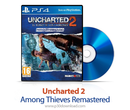 دانلود Uncharted 2: Among Thieves Remastered PS4 - بازی آنچارتد 2: درمیان دزدان نسخه ریمستر برای پلی
