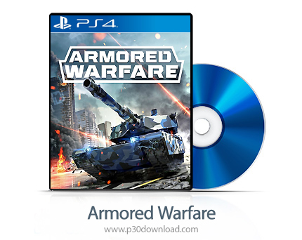 دانلود Armored Warfare PS4 - بازی تانک های زره پوش برای پلی استیشن 4
