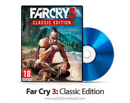 دانلود Far Cry 3: Classic Edition PS4, XBOX ONE - بازی فارکرای 3: نسخه کلاسیک برای پلی استیشن 4 و ای