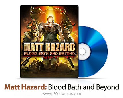 دانلود Matt Hazard: Blood Bath and Beyond PS3, XBOX 360 - بازی مت هازارد: حمام خون و فراتر از آن برا