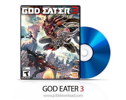 دانلود God Eater 3 PS4 - بازی گاد ایتر 3 برای پلی استیشن 4 + نسخه هک شده PS4