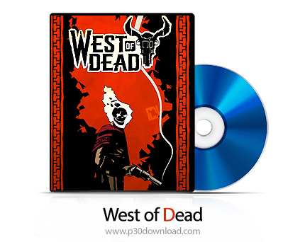 دانلود West of Dead PS4, XBOX ONE - بازی غرب مرده برای ایکس باکس وان + نسخه هک شده PS4
