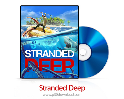 دانلود Stranded Deep PS4 - بازی تنها در اقیانوس برای پلی استیشن 4 + نسخه هک شده PS4