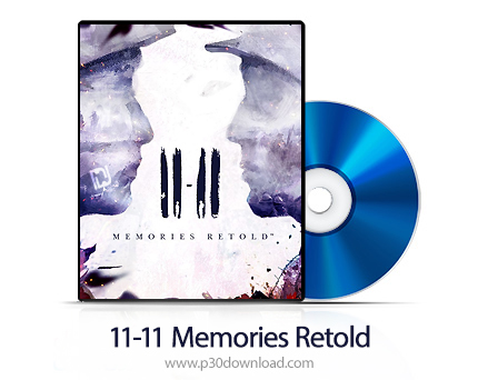 دانلود 11-11: Memories Retold PS4 - بازی یازده یازده: خاطرات عقب افتاده برای پلی استیشن 4 + نسخه هک 