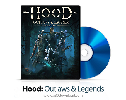 دانلود Hood: Outlaws & Legends PS4, PS5 - بازی هود: قانون شکنان و افسانه ها برای پلی استیشن 4 و پلی 