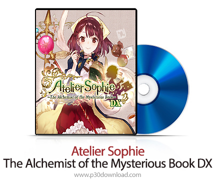دانلود Atelier Sophie: The Alchemist of the Mysterious Book DX PS4 - بازی آتلیر سوفی: کیمیاگر مرموز 