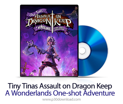 دانلود Tiny Tina's Assault on Dragon Keep: A Wonderlands One-shot Adventure PS4 - بازی ماجراهای تینا