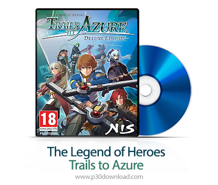 دانلود The Legend of Heroes: Trails to Azure PS4 - بازی افسانه قهرمانان: مسیرهای به سوی آبی برای پلی