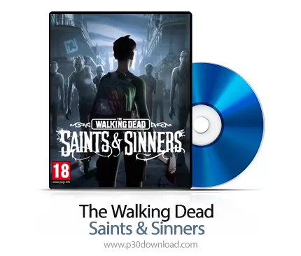 دانلود The Walking Dead: Saints & Sinners PS5 - بازی مردگان متحرک: مقدسین و گناهکاران برای پلی استیشن 5