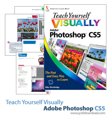 دانلود Teach Yourself Visually Adobe Photoshop CS5- کتاب آموزش مصور فتوشاپ سی اس 5